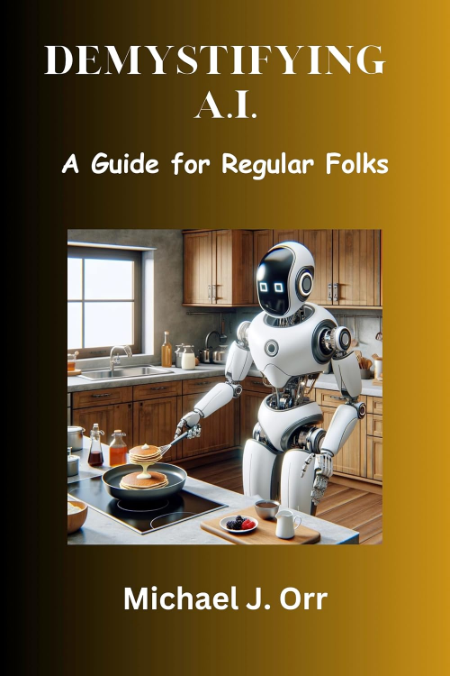 Demystifying AI - A Guide for Regular Folks